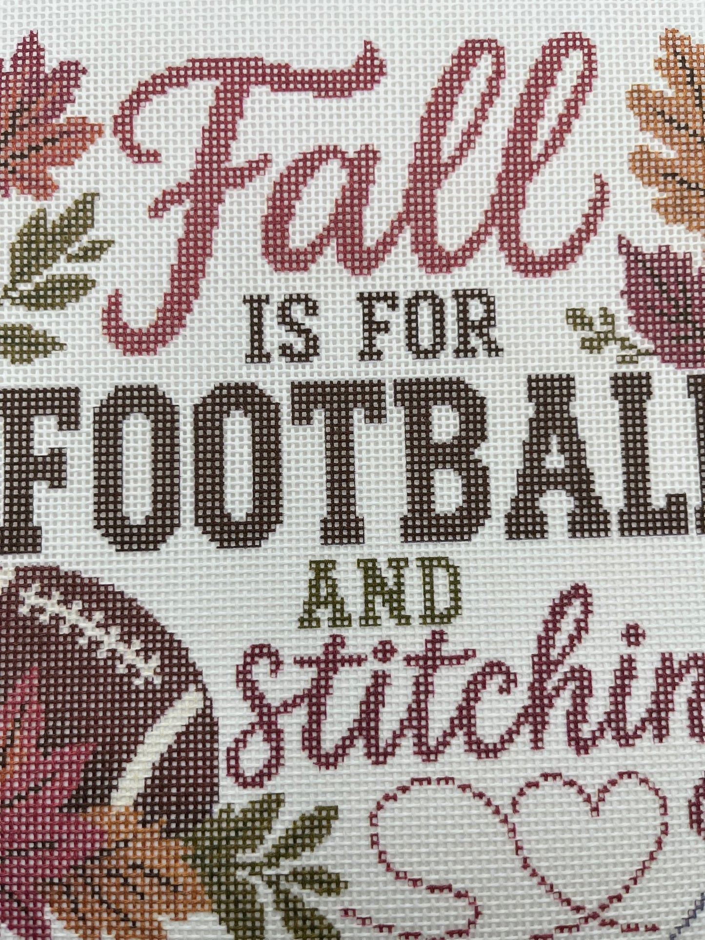 Fall is for Football and Stitching - 18 mesh - 10 x 10 - Needlepoint Canvas