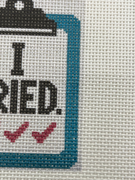I Tried Clipboard - 13 mesh - 7 x 7 - Needlepoint Canvas