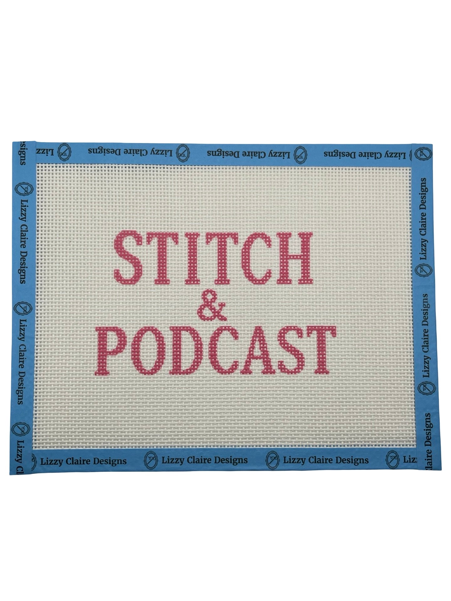 Stitch & Podcast - 13 mesh - 9 x 7- Needlepoint Canvas